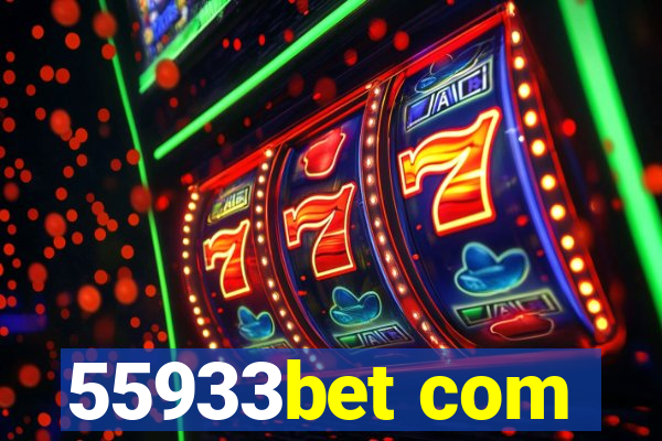 55933bet com